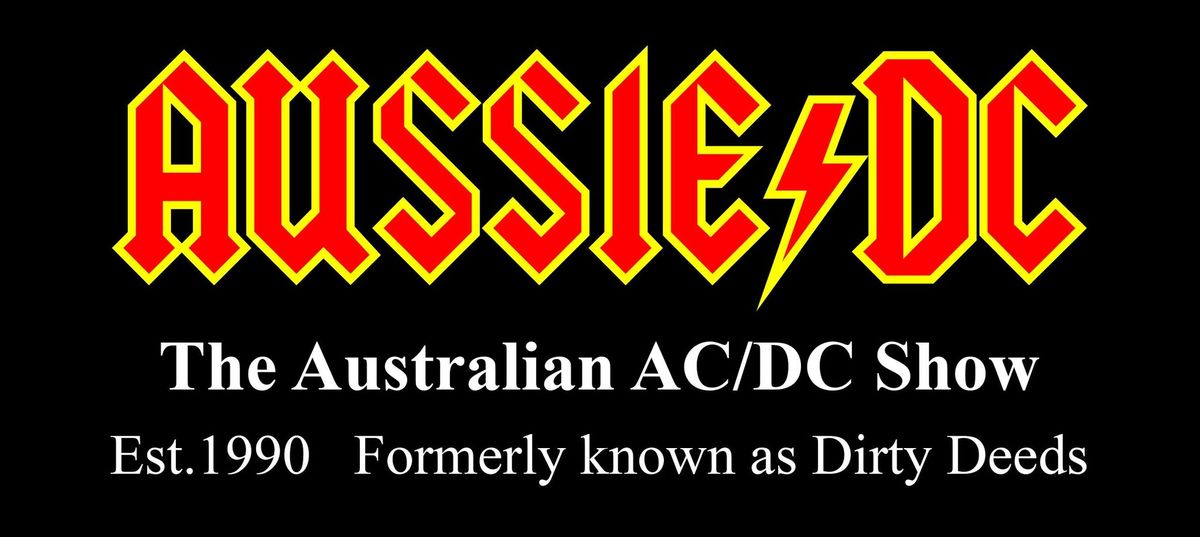 AUSSIE DC Australia's premier AC\/DC Tribute - ROCKING Murray Downs !!