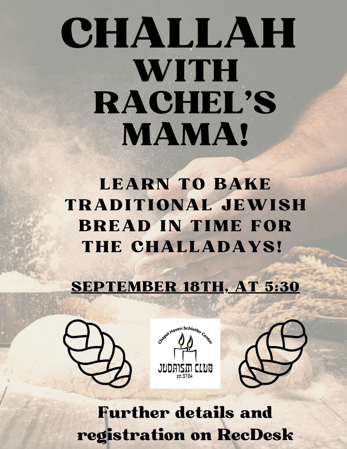 Challah with Rachel's Mama: A Family Baking Experience at CHSC