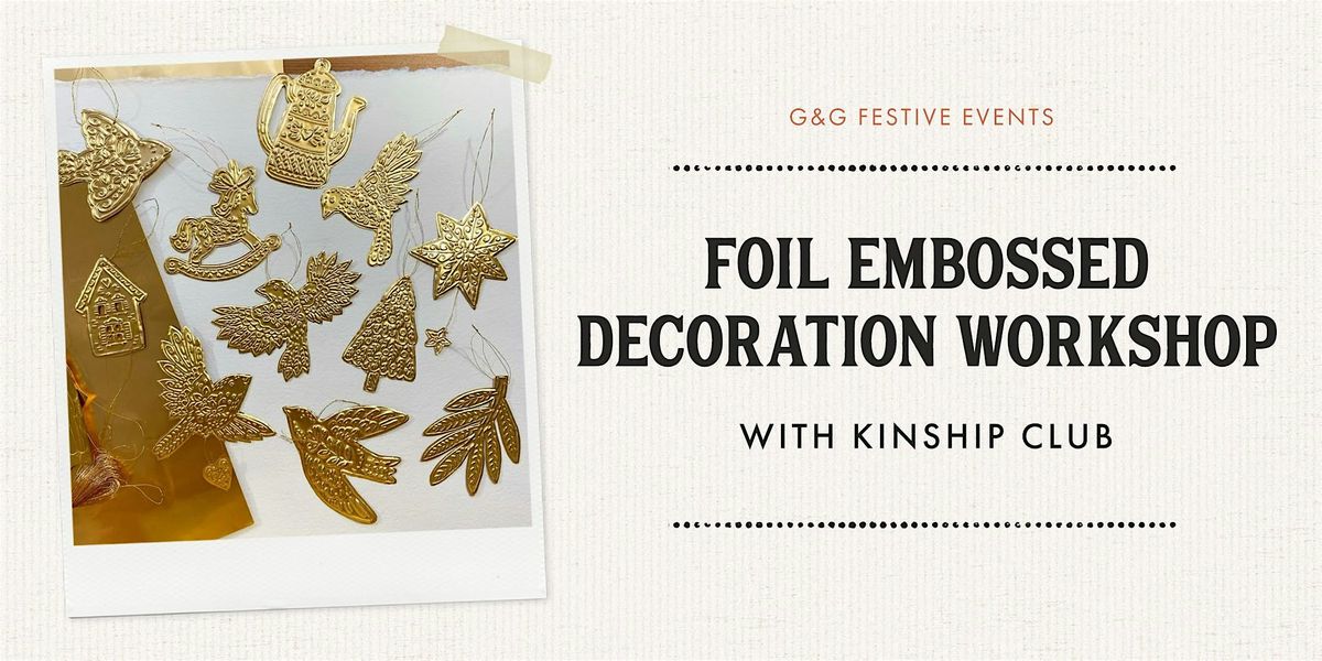 FOIL EMBOSSED DECORATION WORKSHOP WITH G&G