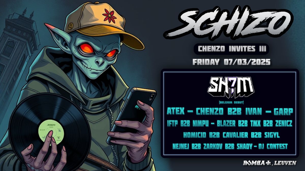 SCHIZO: CHENZO INVITES III