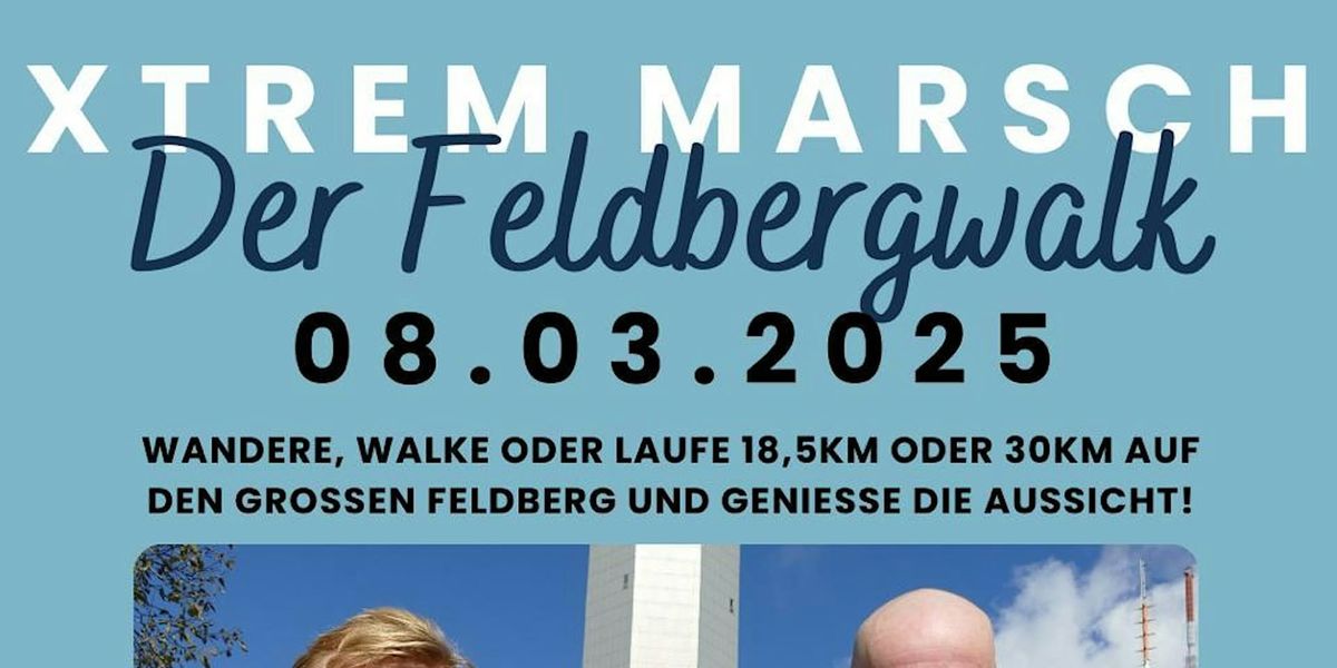 Xtrem Marsch - Der Feldbergwalk 2025