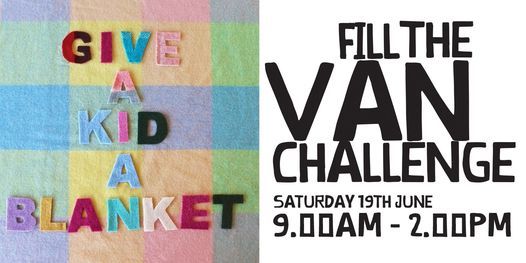 "Fill the Van Challenge" for Give a Kid a Blanket