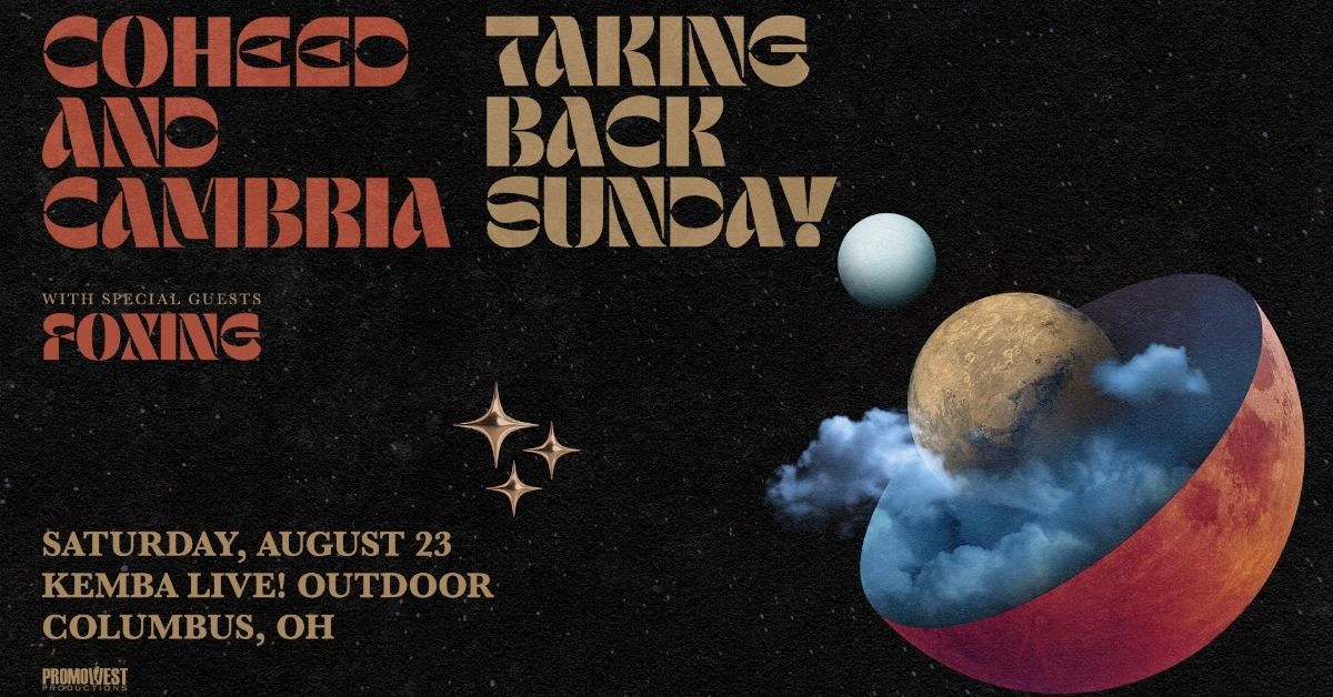 Coheed and Cambria * Taking Back Sunday