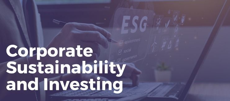 Corporate Sustainability and Investing