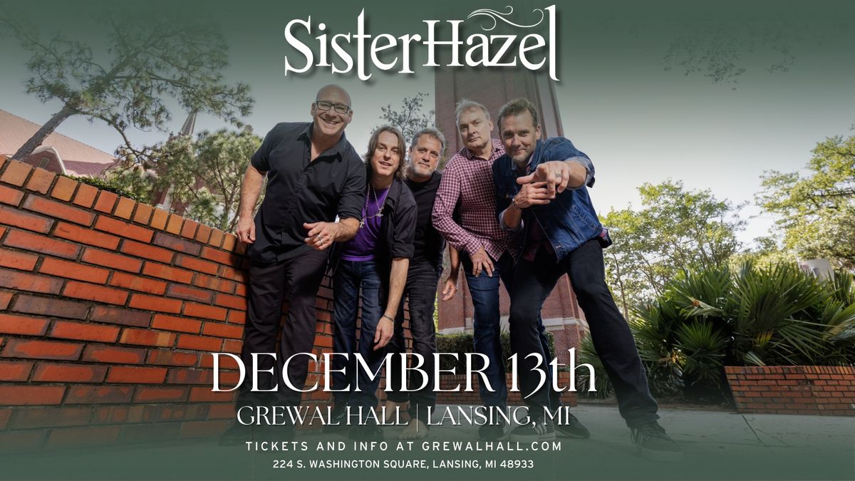 Sister Hazel | Grewal Hall | Lansing, MI 