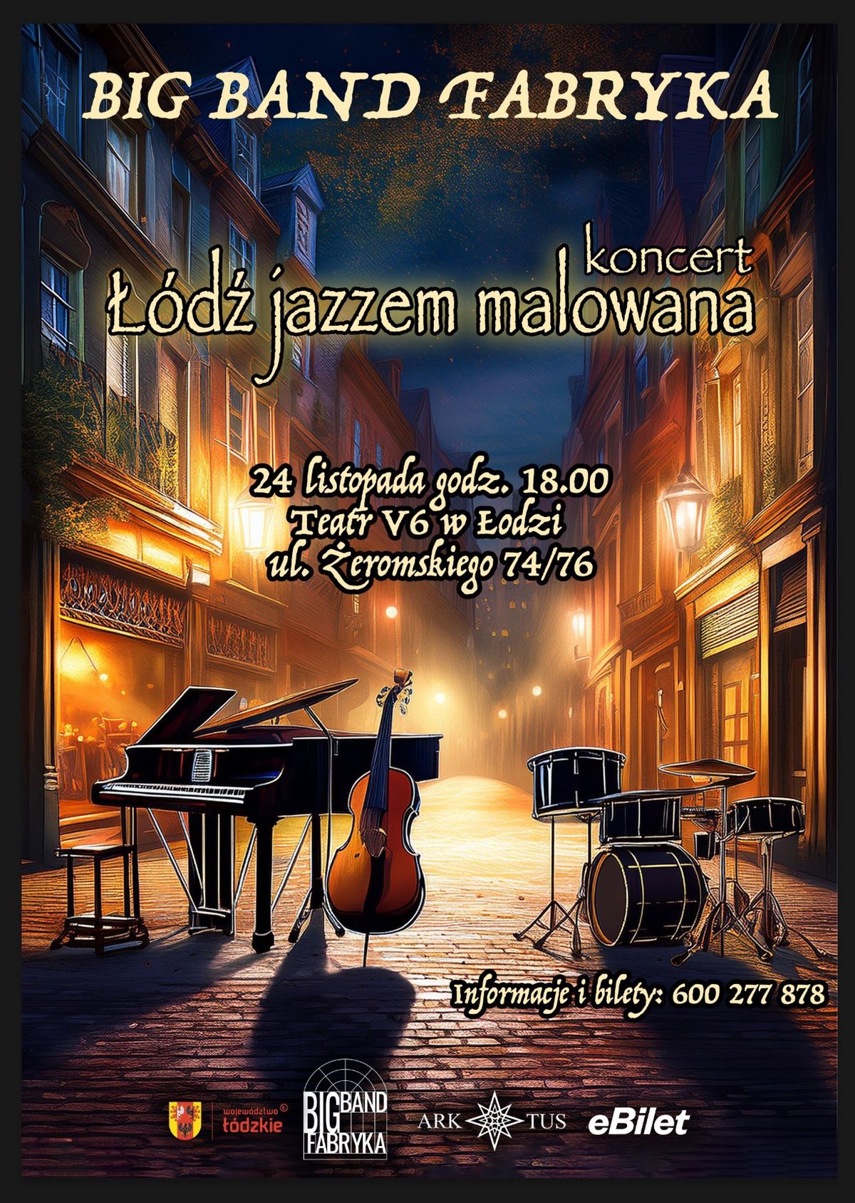 \u0141\u00f3d\u017a jazzem malowana - koncert Big Bandu Fabryka (We\u0142ny)