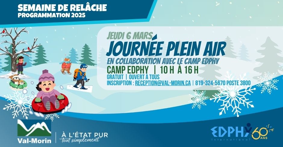 Journ\u00e9e plein air au Camp Edphy - La semaine de rel\u00e2che \u00e0 Val-Morin