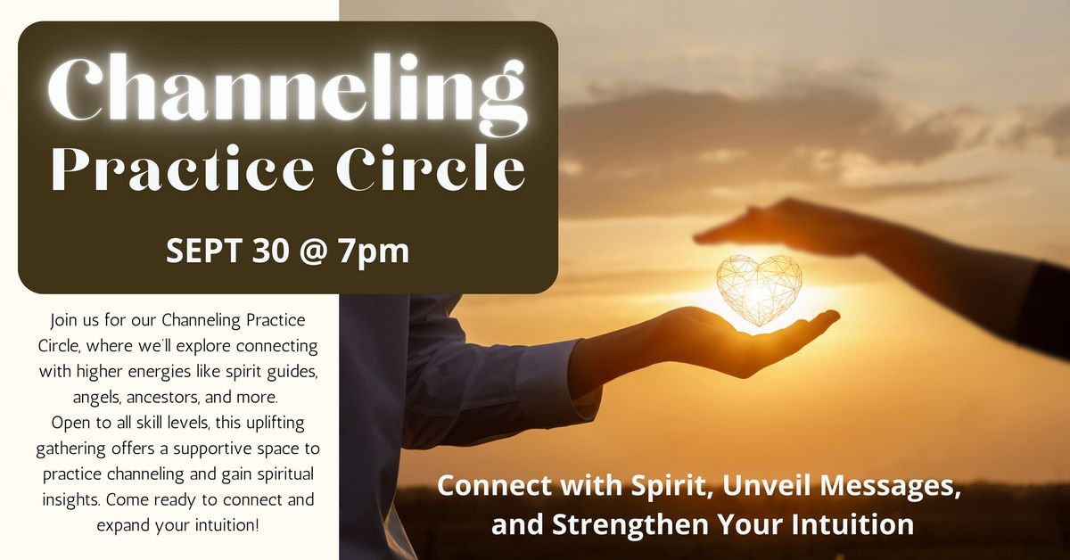 Channeling Practice Circle