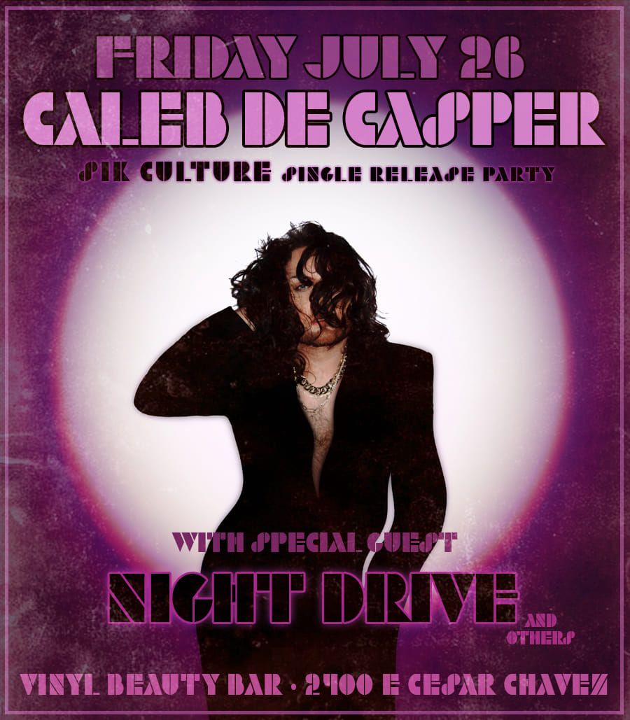 Sik Culture Single Release with Caleb De Casper, Night Drive, and Special Guests