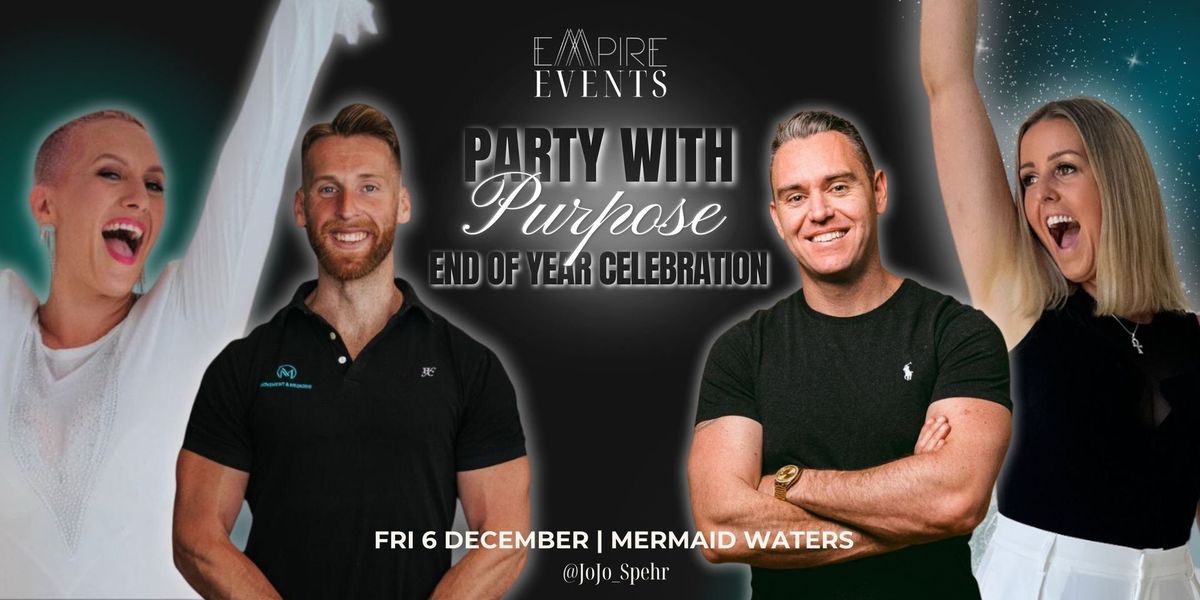 Party with Purpose - End of Year Celebration