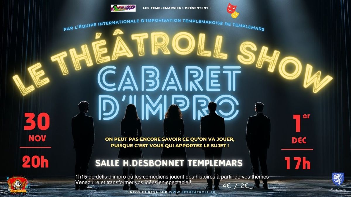 \ud83c\udfad Cabaret d'impro : Le Th\u00e9\u00e2TROLL SHOW\ud83c\udfad