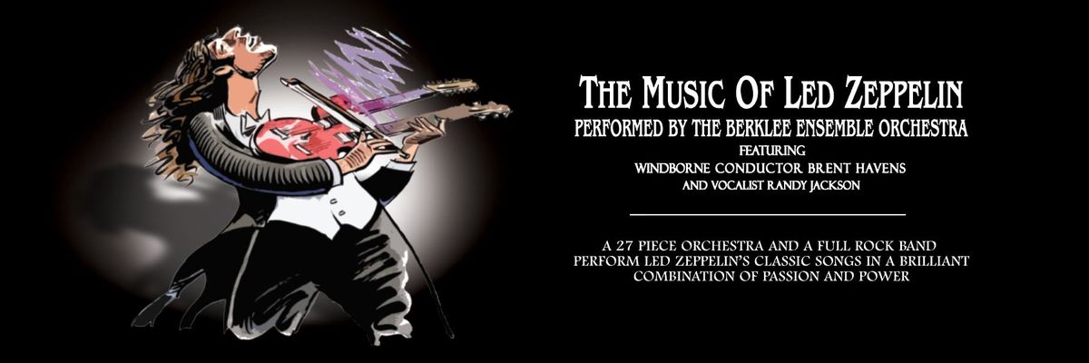 Berklee Ensemble Orchestra: The Music of Led Zeppelin