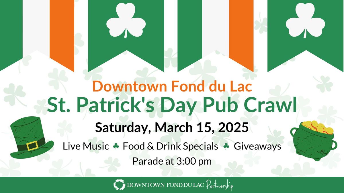 St. Patrick's Day Pub Crawl and Parade