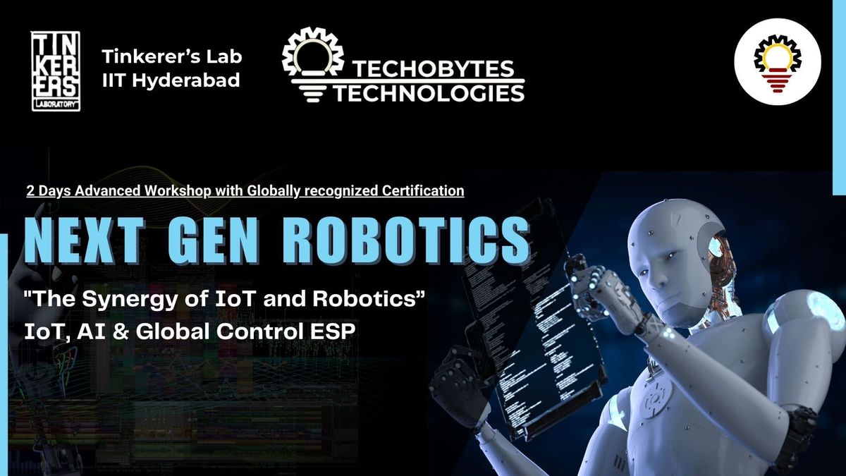 Next Gen Robotics - 2 Days Workshop