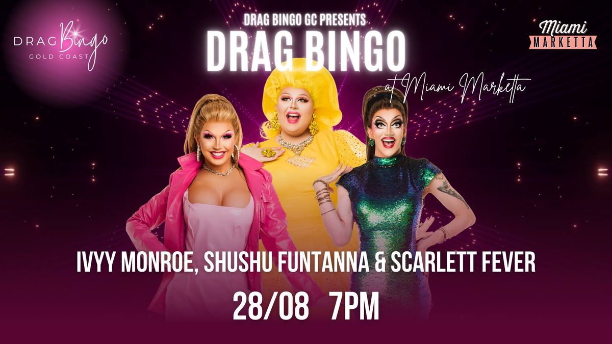 Drag Queen Bingo | Miami Marketta, Gold Coast