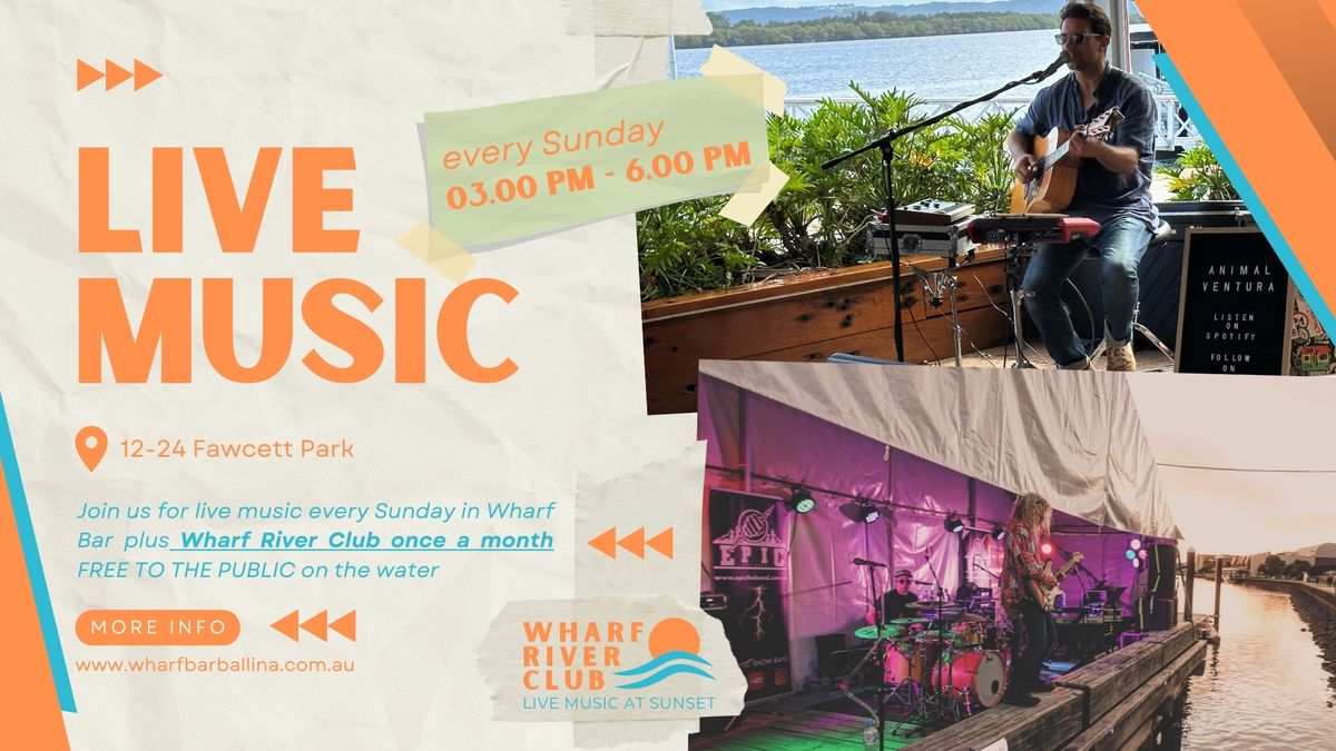 LIVE MUSIC SUNDAYS AT THE WHARF