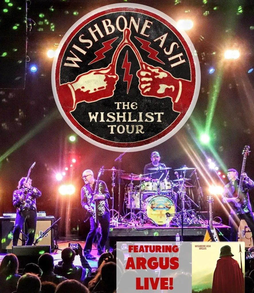 WISHBONE ASH "The Wish List Tour" (Sunday) 