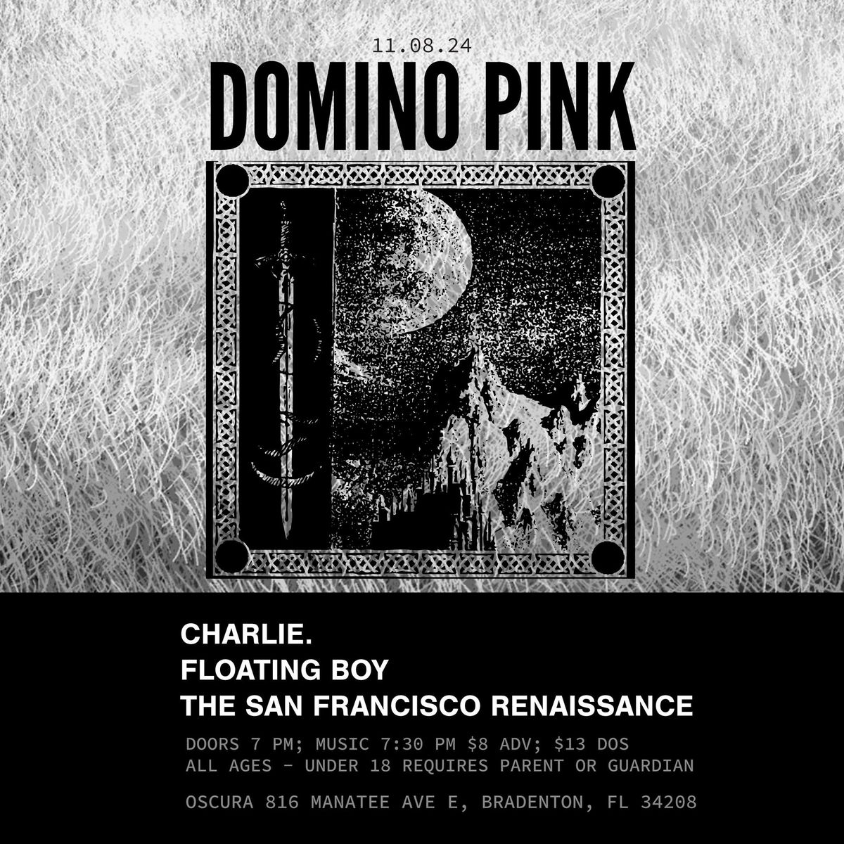 Oscura Presents - Domino Pink, Charlie., Floating Boy, The San Francisco Renaissance