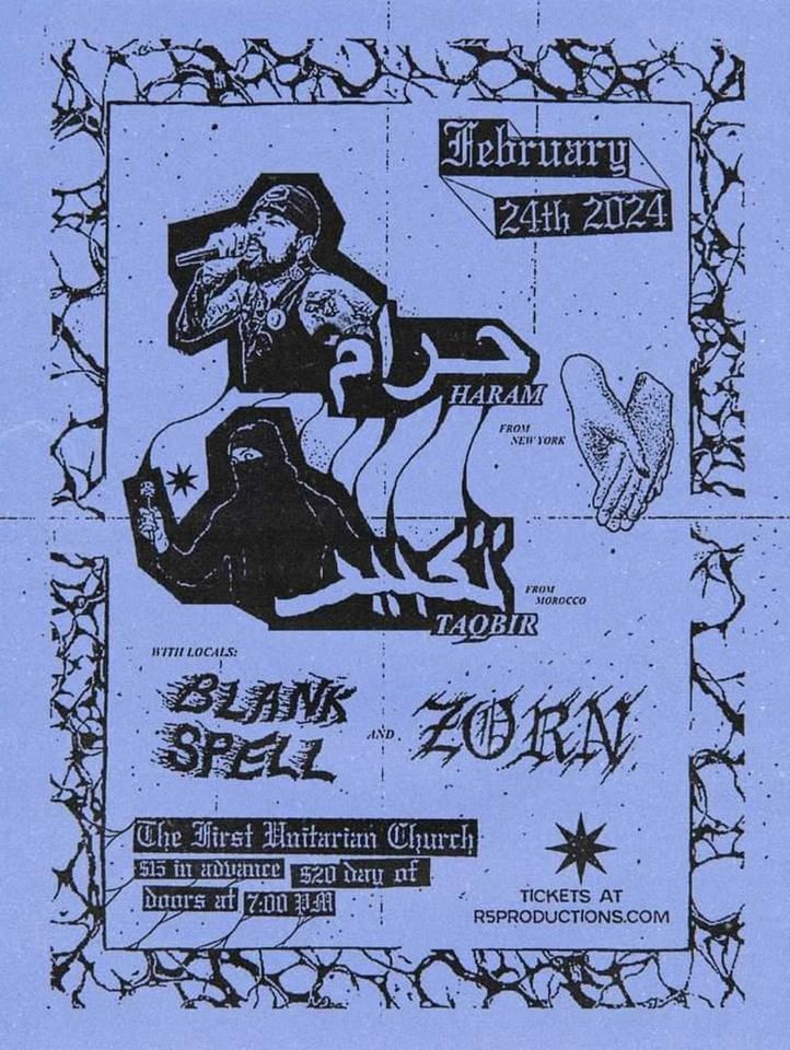 SOLD OUT! Haram & Taqbir w\/ Blank Spell & Zorn at the First Unitarian Church