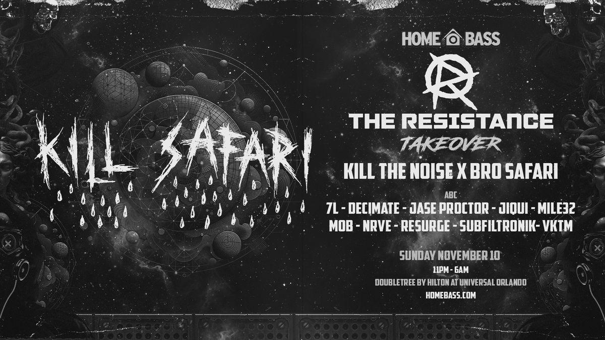 The Resistance Takeover Ft K*ll Safari & More