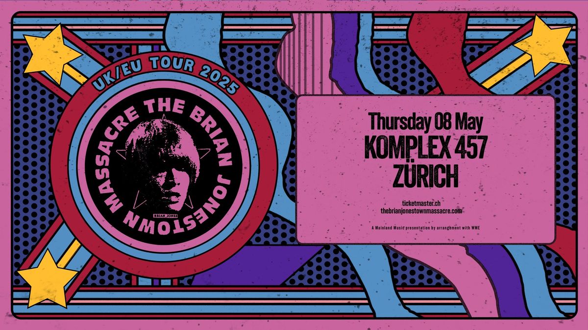 The Brian Jonestown Massacre | 08.05.25 | Komplex 457 Z\u00fcrich