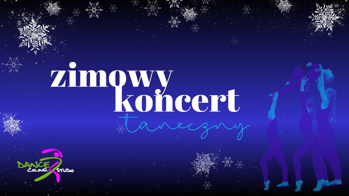 Zimowy Koncert Taneczny Dance Colour Studio