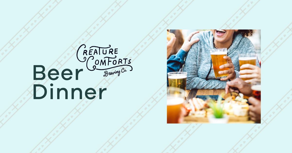 Creature Comforts Beer Dinner