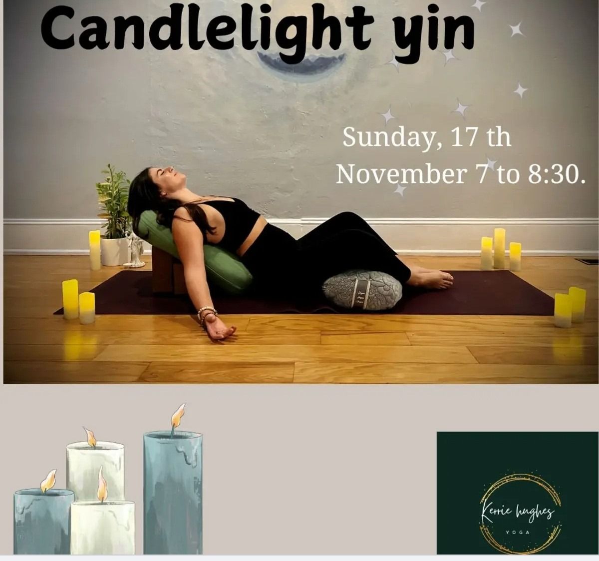 Candlelight yin and Yoga Nidra. 