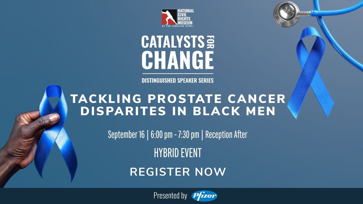 Catalyst For Change: Tackling Prostate Cancer Disparities In Black Men