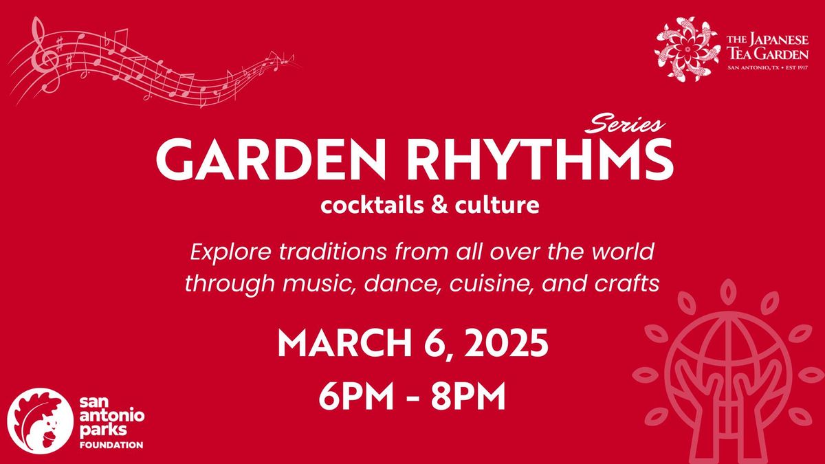 Garden Rhythms: Cocktails and Culture