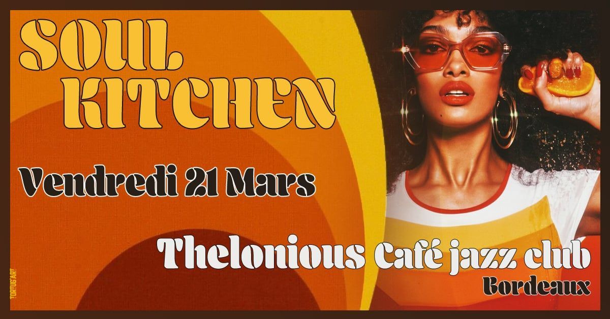 Vintage soul party vendredi 21 mars 2025 at Thelonious Bordeaux