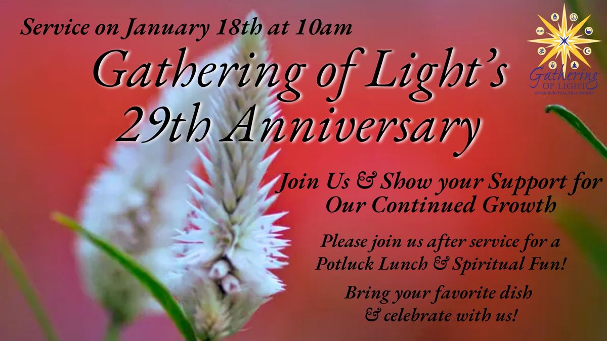 Gathering of Light's 29th Anniversary ~ Service with Gathering of Light Interspiritual Fellowship