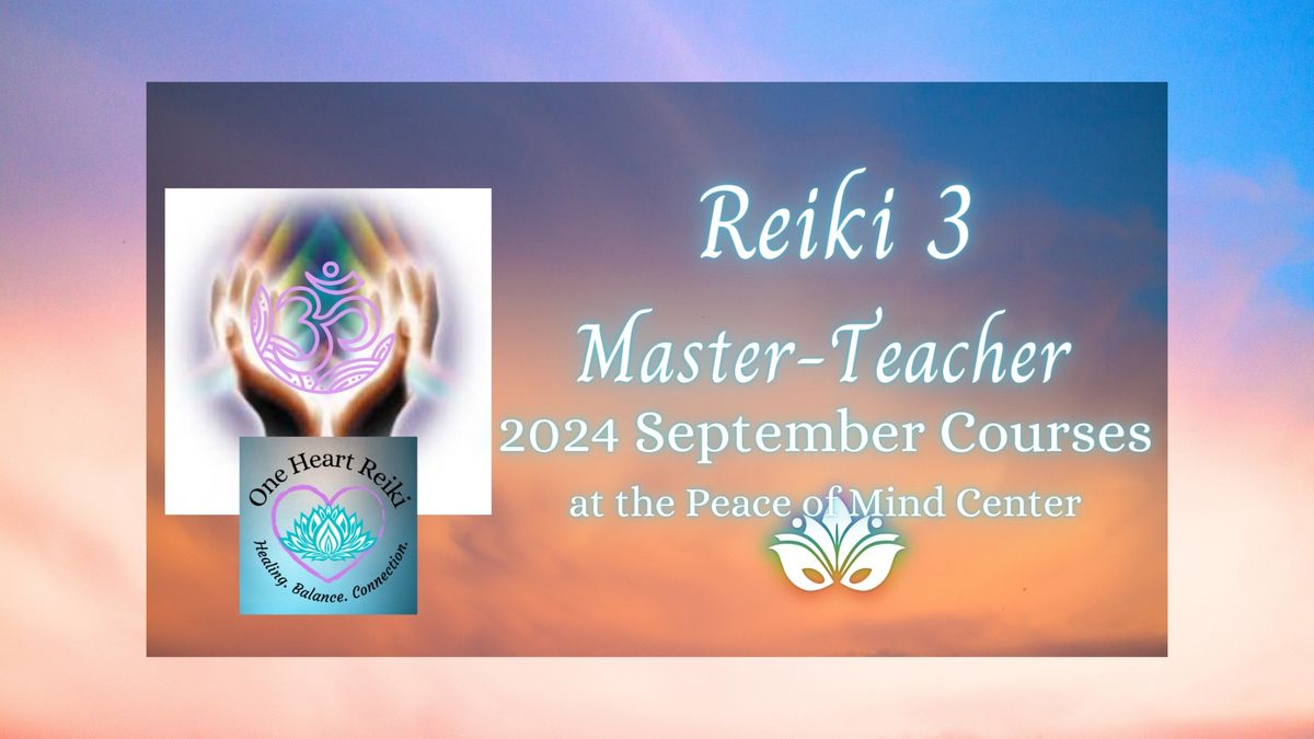 Reiki Master-Teacher Course ~ Sept 2024