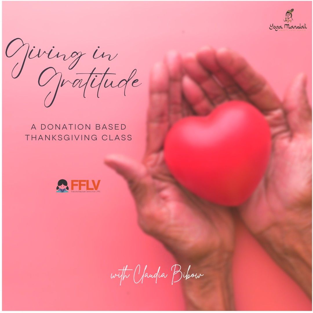 Giving in Gratitude- A Thanksgiving Class with Claudia