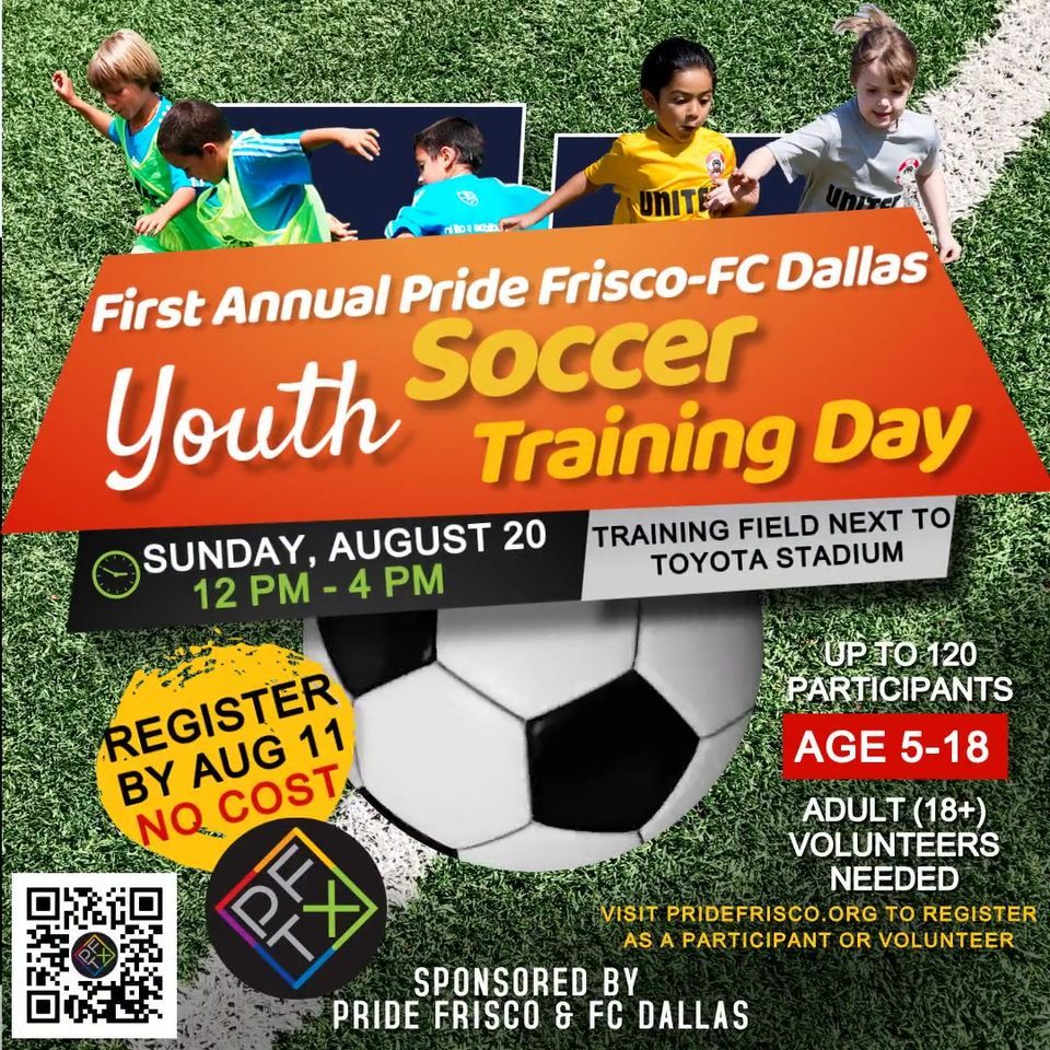 Pride Frisco-FC Dallas Youth Soccer Training Day @ Training Field\/Toyota Stadium