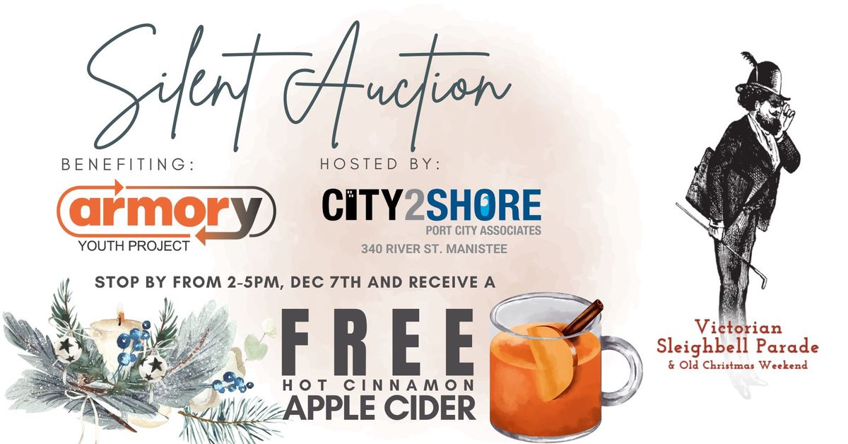 Armory Silent Auction & FREE Hot Cinnamon Apple Cider!