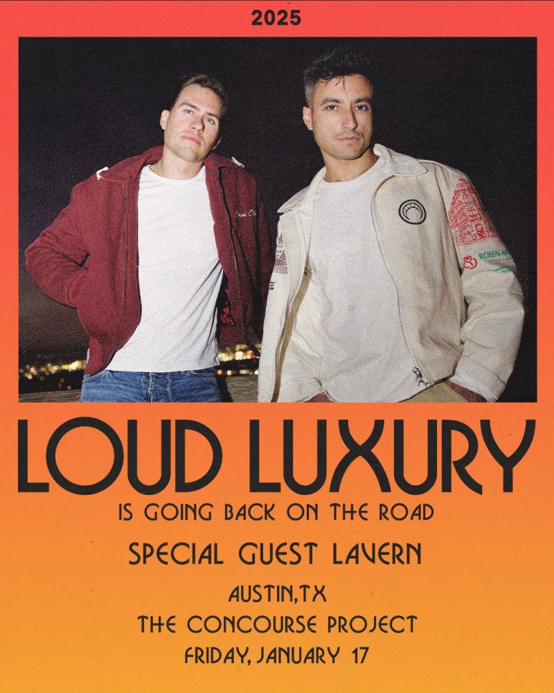 Loud Luxury at The Concourse Project