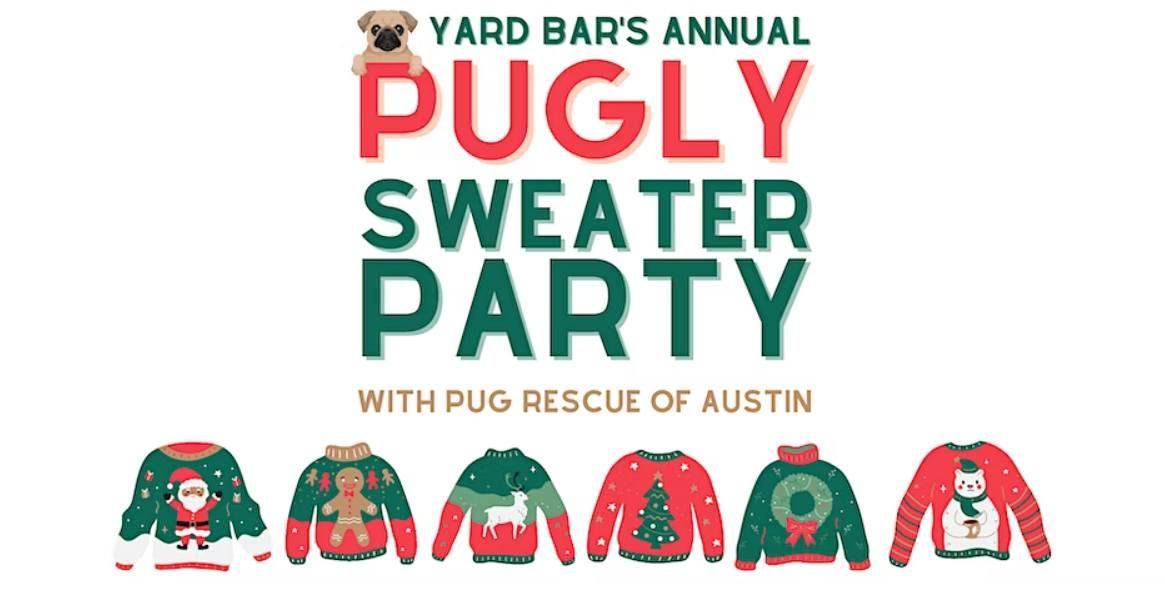 Pug Rescue of Austin's Pugly Sweater Party & Contest 