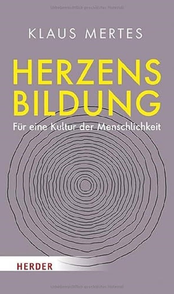 Pr\u00e4sentation des Buches "Herzensbildung - f\u00fcr eine Kultur der Menschlichkeit" von P. Mertes