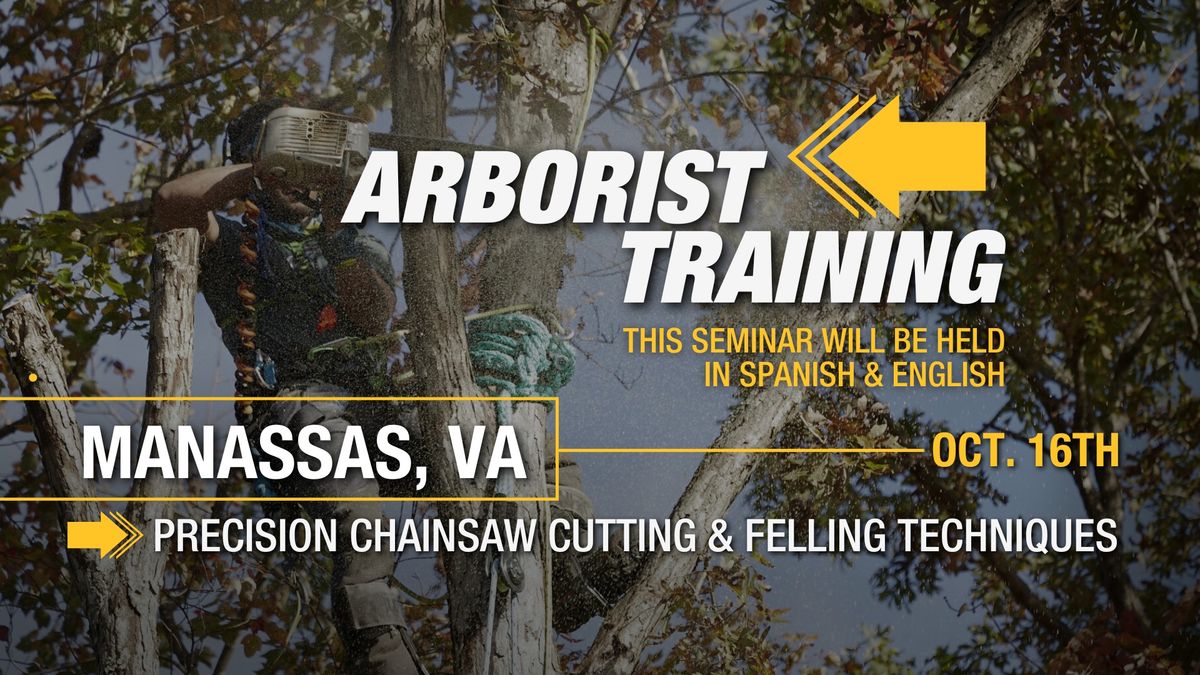 Arborist Training 2024 - MANASSAS, VA (BILINGUAL)