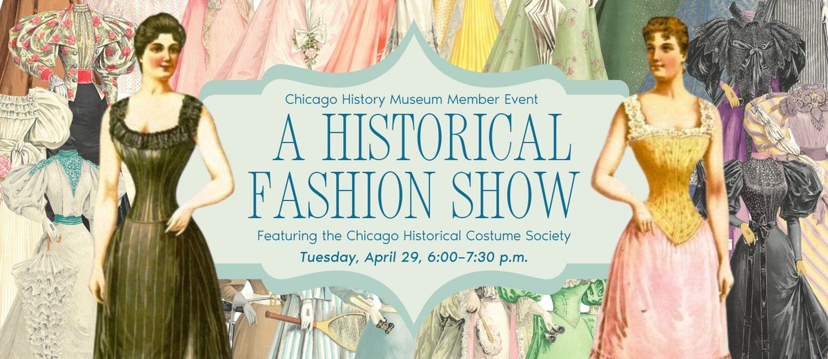 Member Event | A Historical Fashion Show