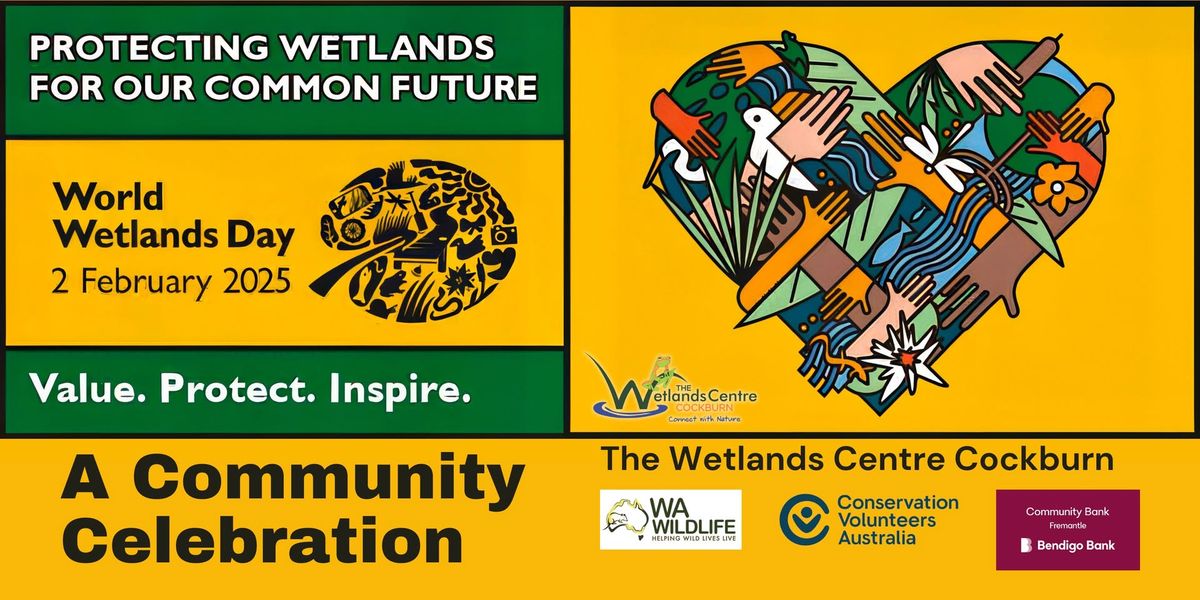 World Wetlands Day \u2014 A FREE Community Celebration