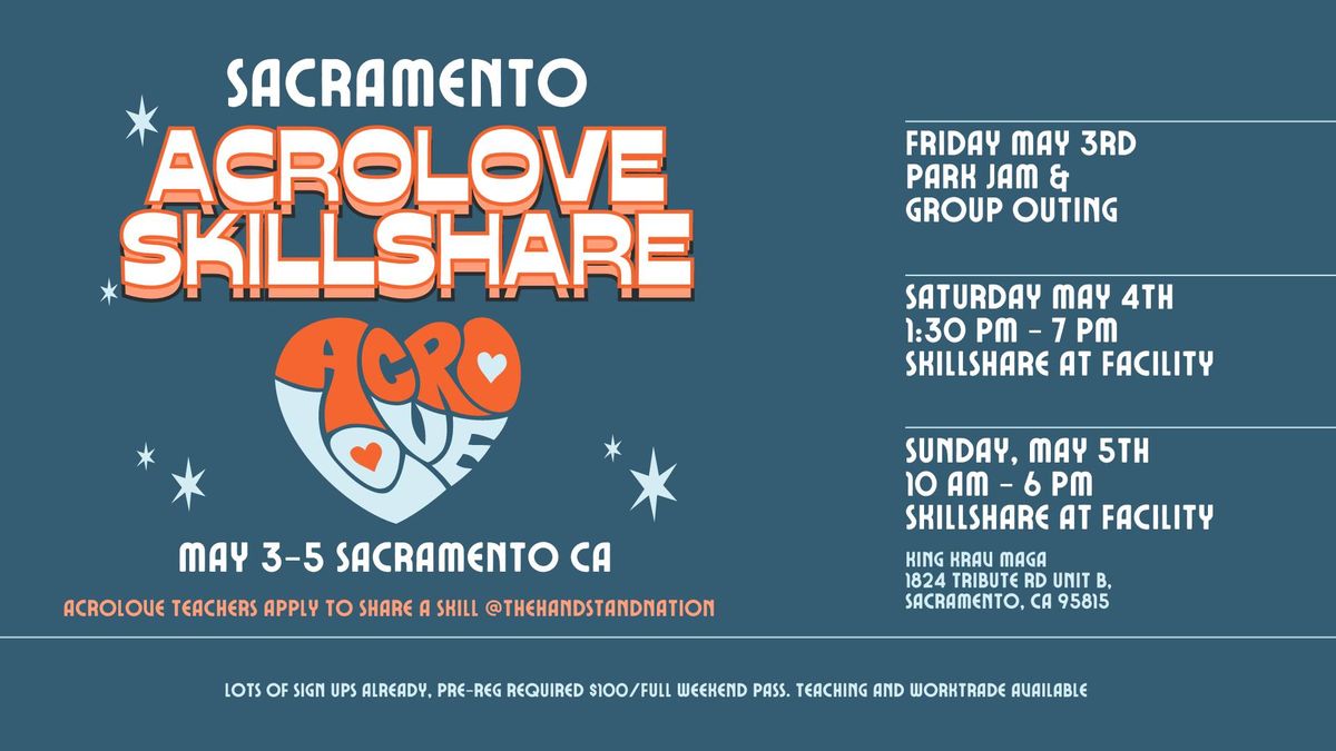 AcroLove Skill-Share Sacramento May 3rd weekend