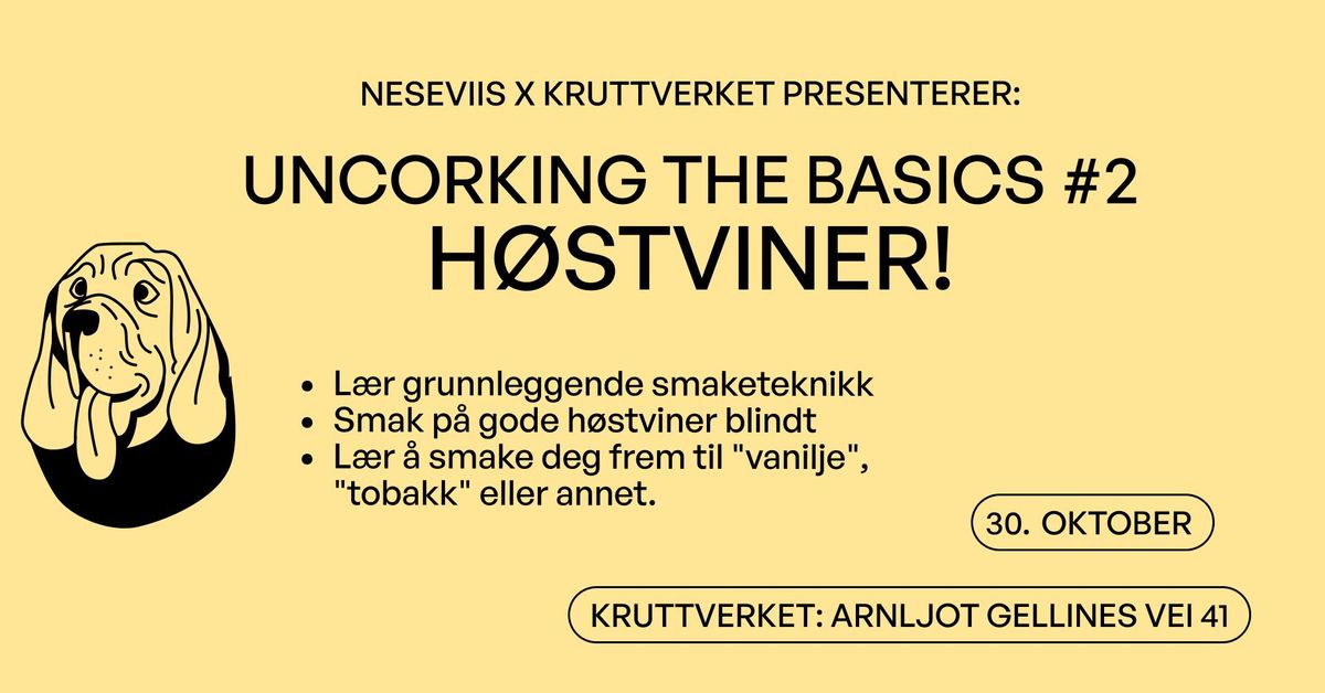 UNCORKING THE BASICS #2: H\u00d8STVINER!