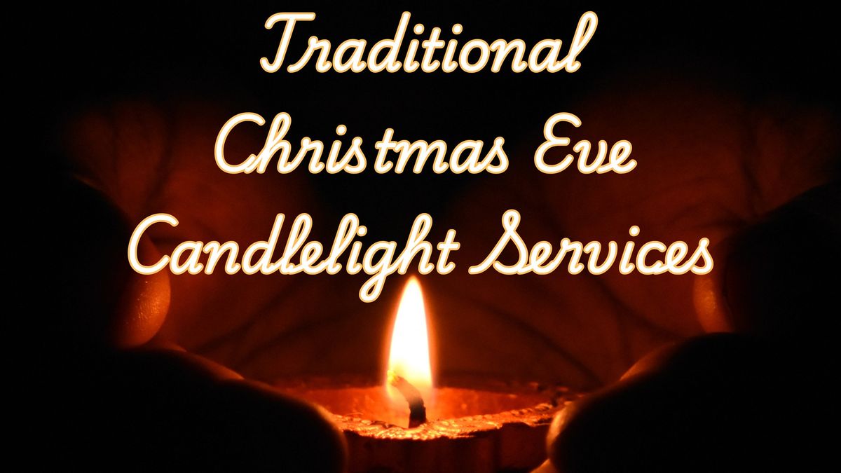 Traditional Candlelight Christmas Eve Service