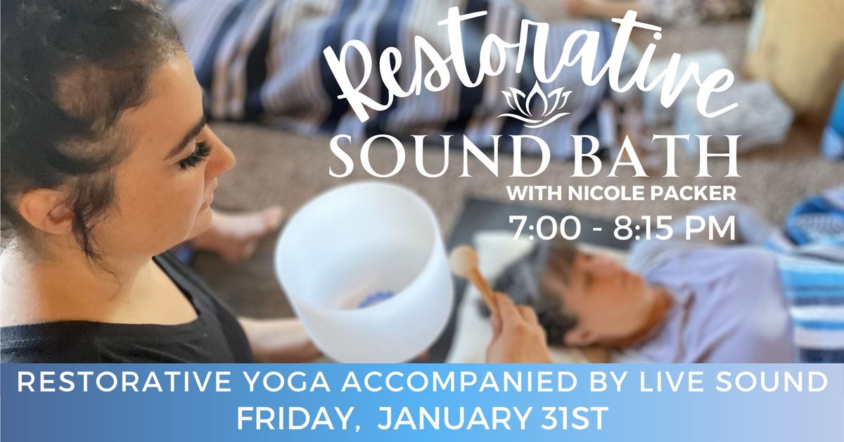 Restorative Yoga & Sound Bath