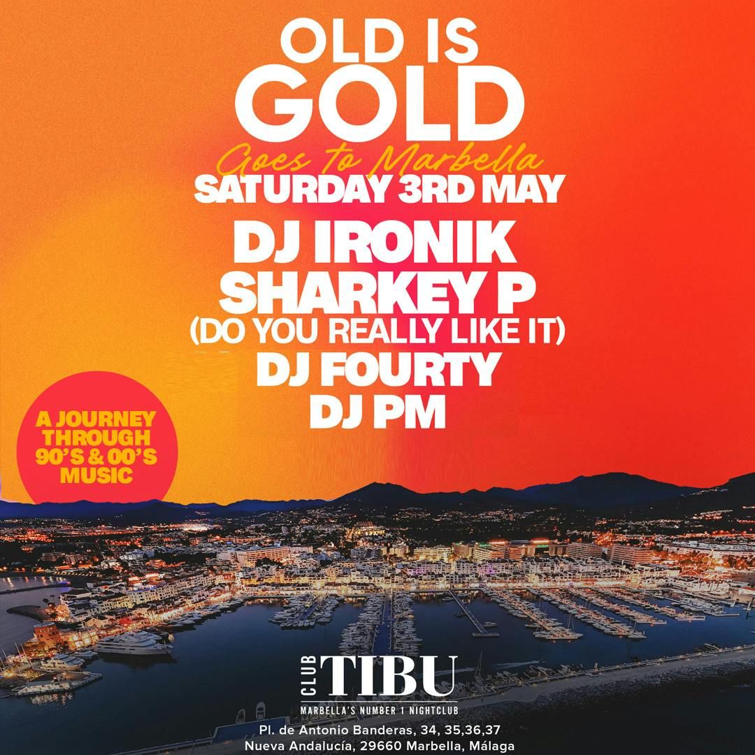 Old is Gold at Tibu Banus