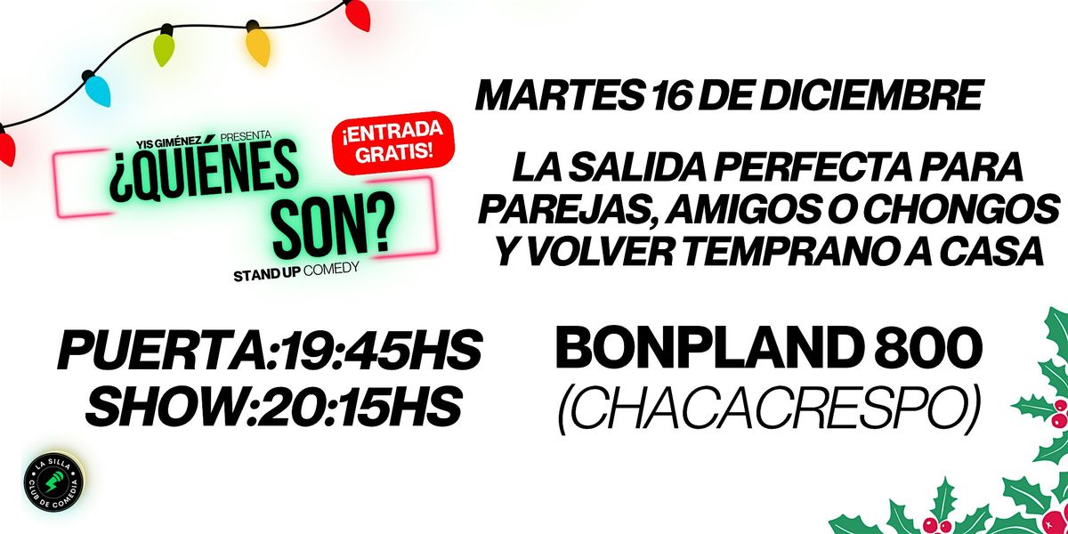 NAVIDAD \u00bfQUIENES SON? | STAND UP | DIC 16