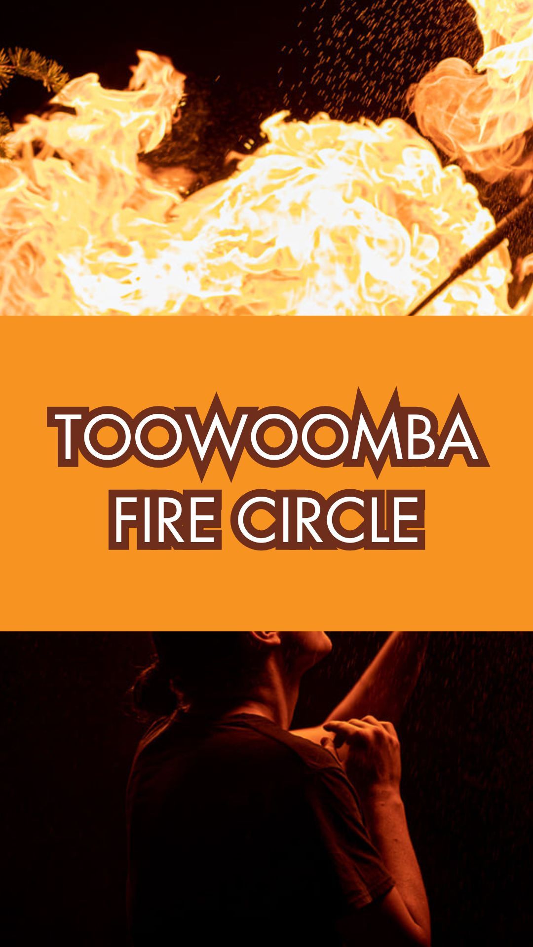 Toowoomba Fire Circle - Free Friday Entertainment