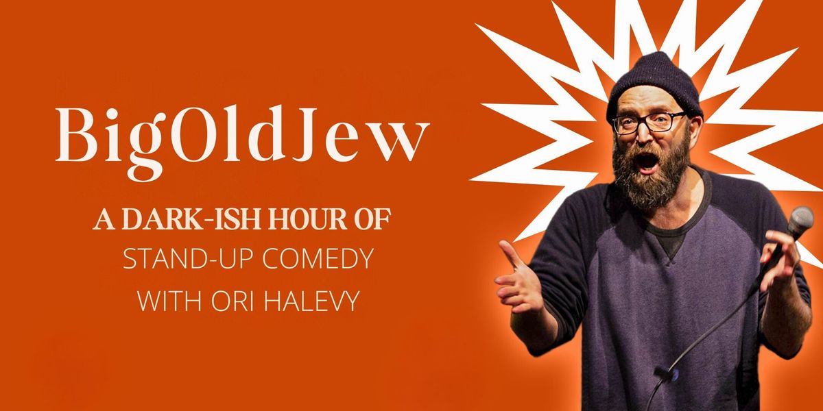 BigOldJew - A Dark-Ish Hour Of Standup comedy